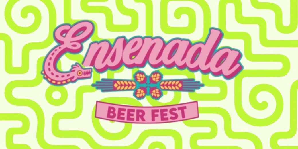 Ensenada Beer Fest 2027